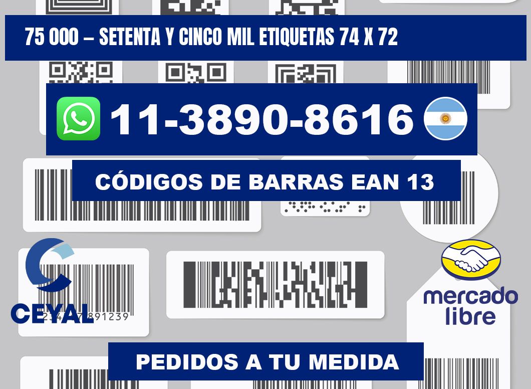 75 000 — setenta y cinco mil etiquetas 74 x 72