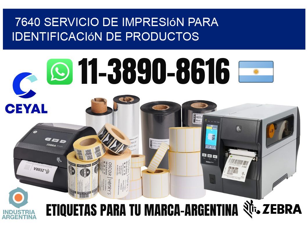 7640 Servicio de impresión para identificación de productos