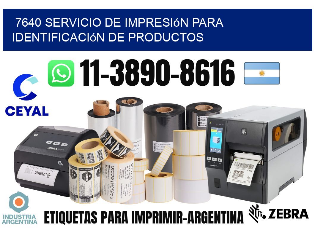 7640 Servicio de impresión para identificación de productos