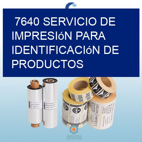 7640 Servicio de impresión para identificación de productos