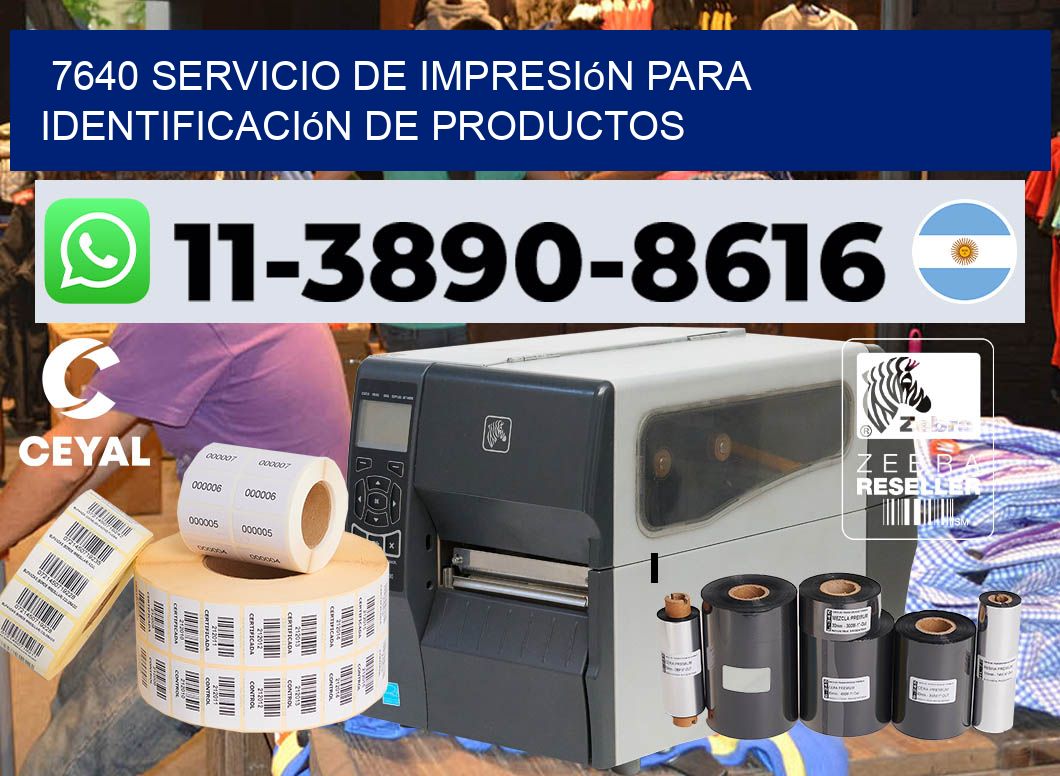 7640 Servicio de impresión para identificación de productos