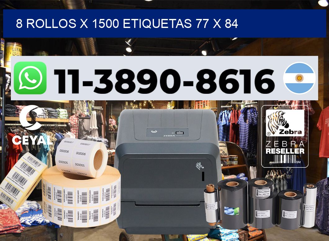 8 rollos x 1500 etiquetas 77 x 84