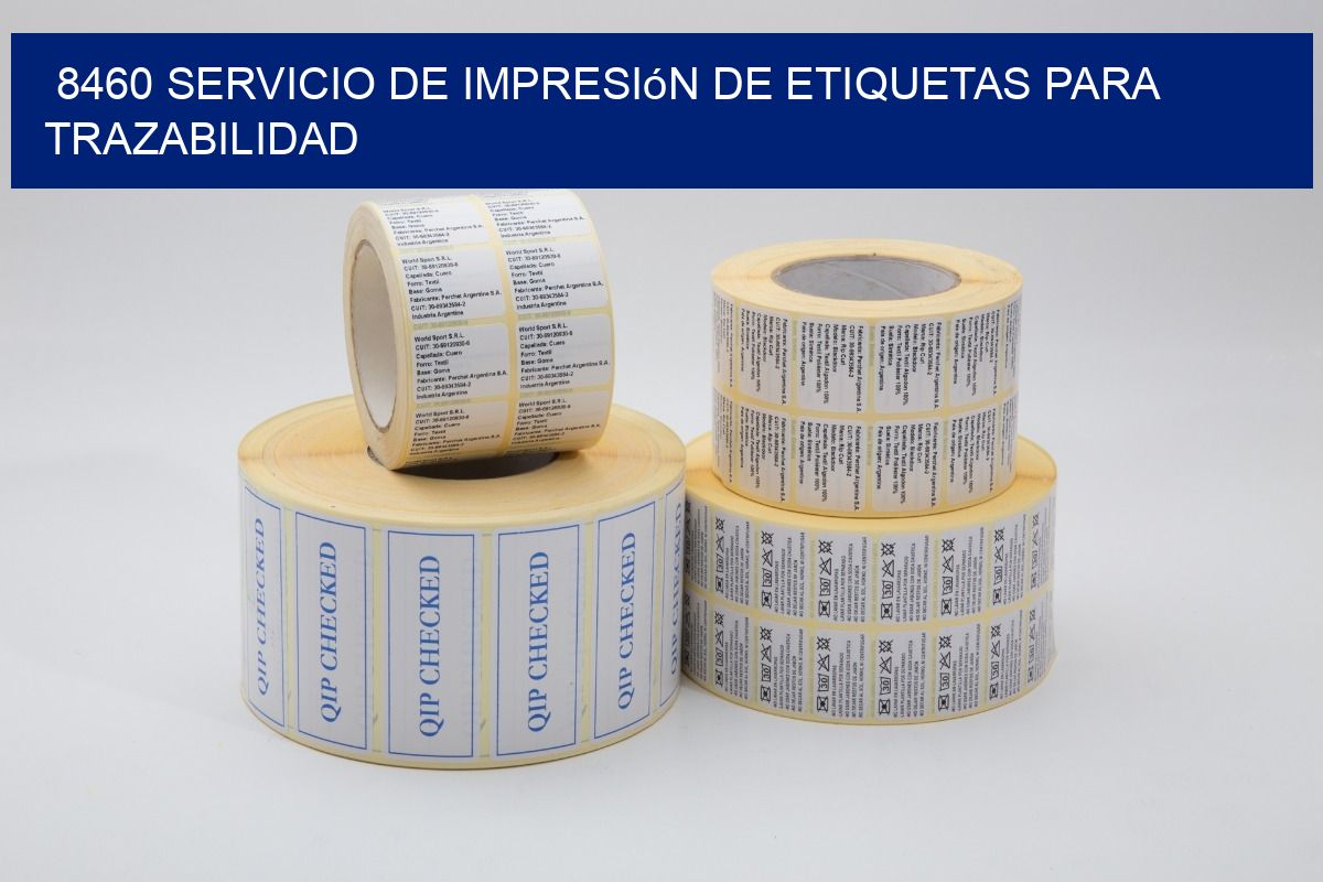 8460 Servicio de impresión de etiquetas para trazabilidad