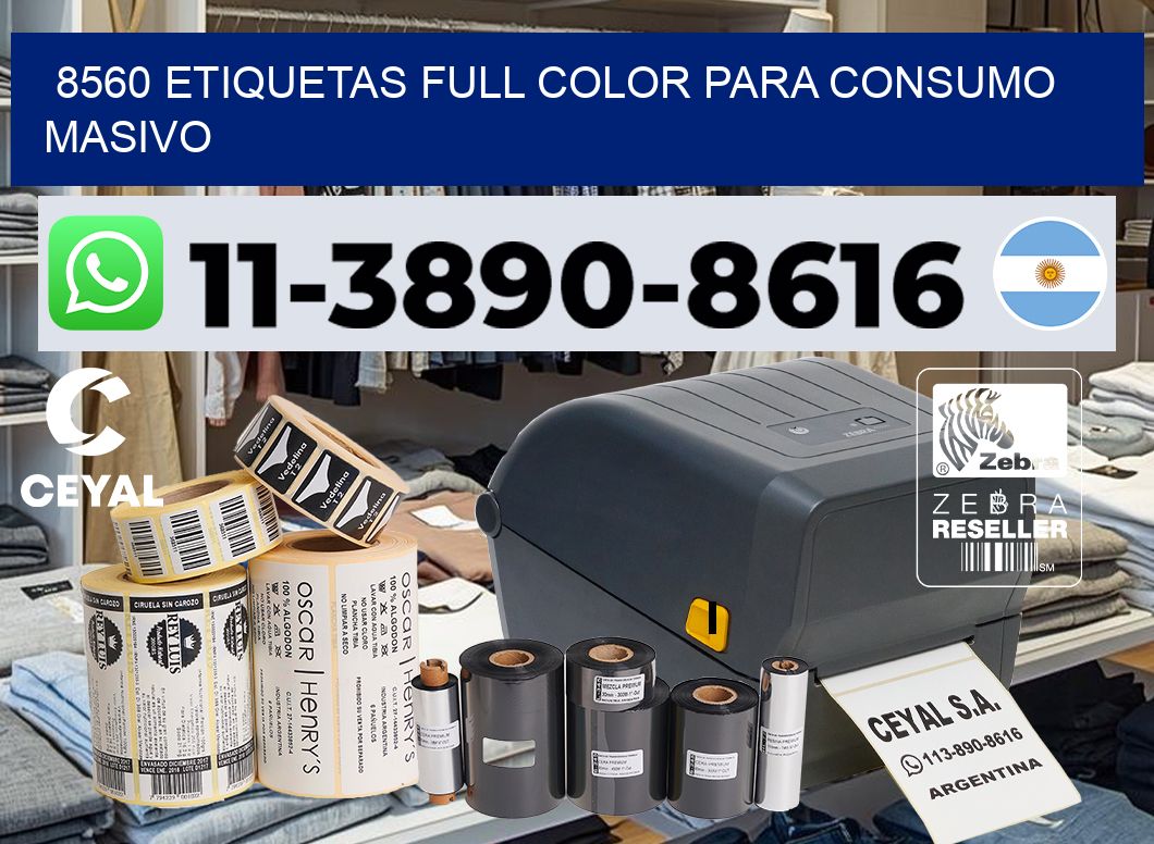 8560 Etiquetas full color para consumo masivo