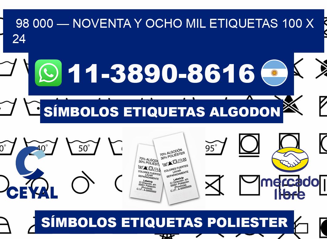 98 000 — noventa y ocho mil etiquetas 100 x 24