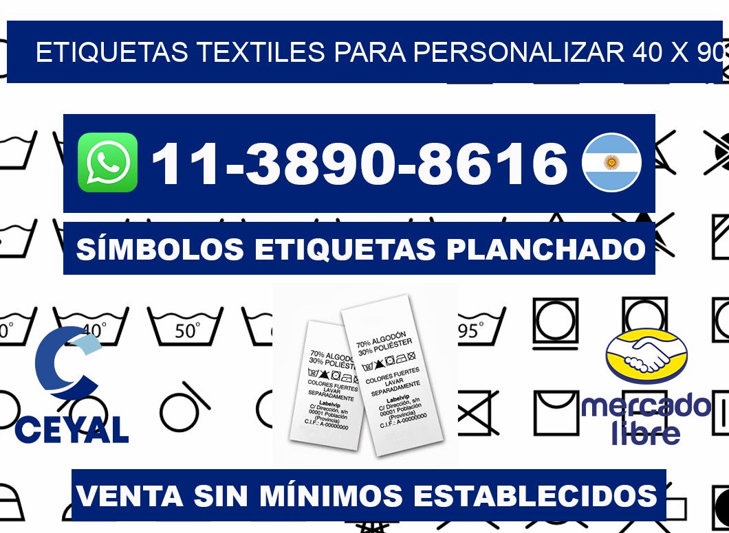 ETIQUETAS TEXTILES PARA PERSONALIZAR 40 x 90