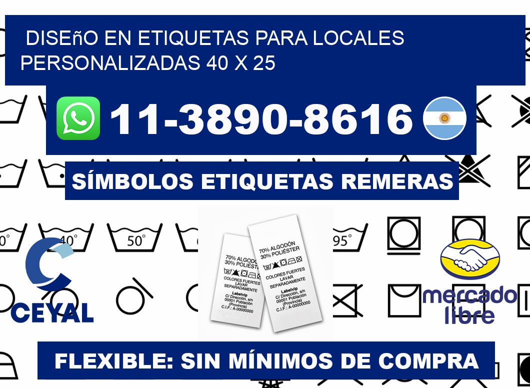 diseño en etiquetas para locales personalizadas 40 x 25