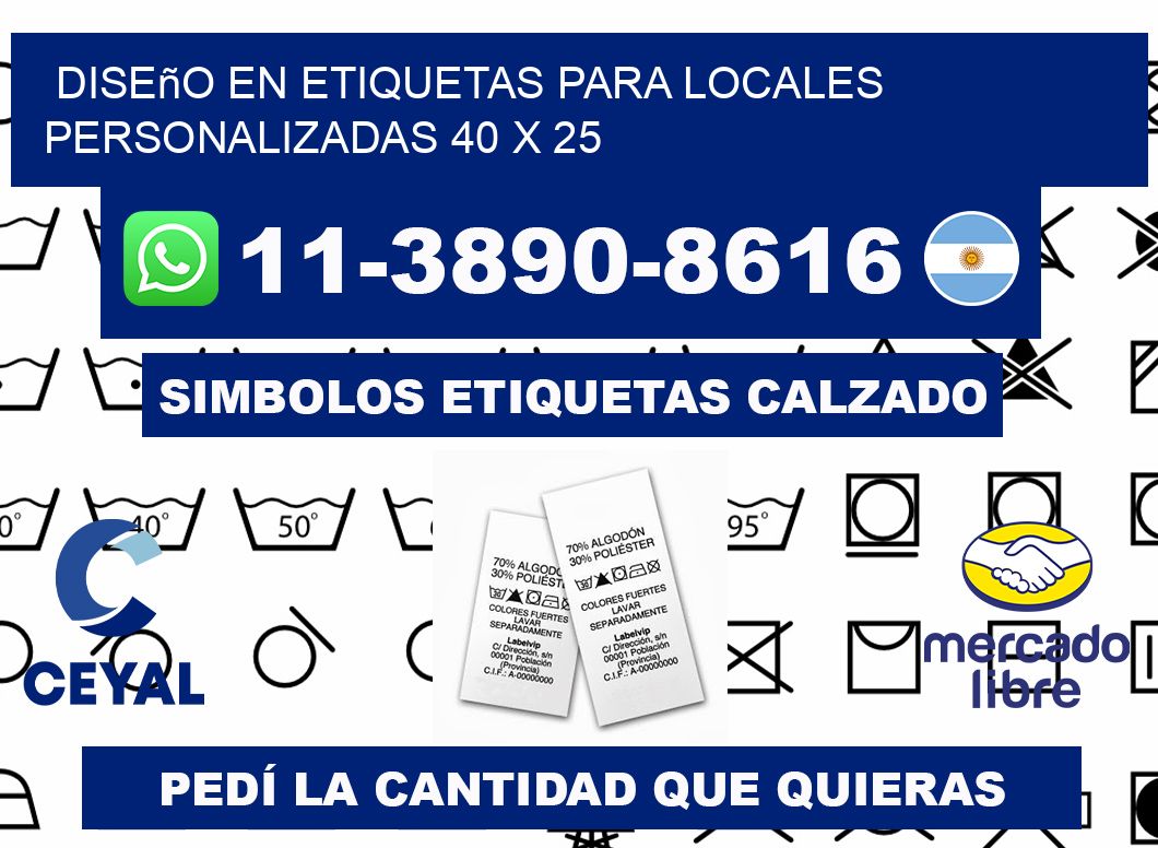 diseño en etiquetas para locales personalizadas 40 x 25