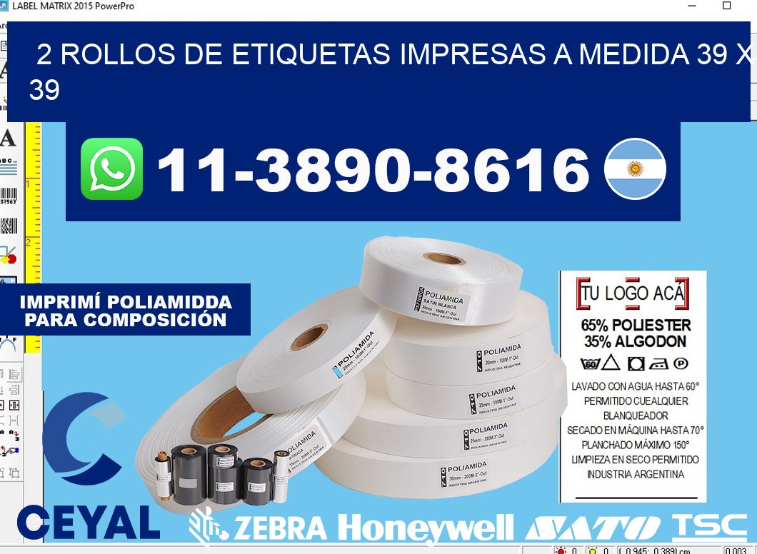 2 rollos de etiquetas impresas a medida 39 x 39
