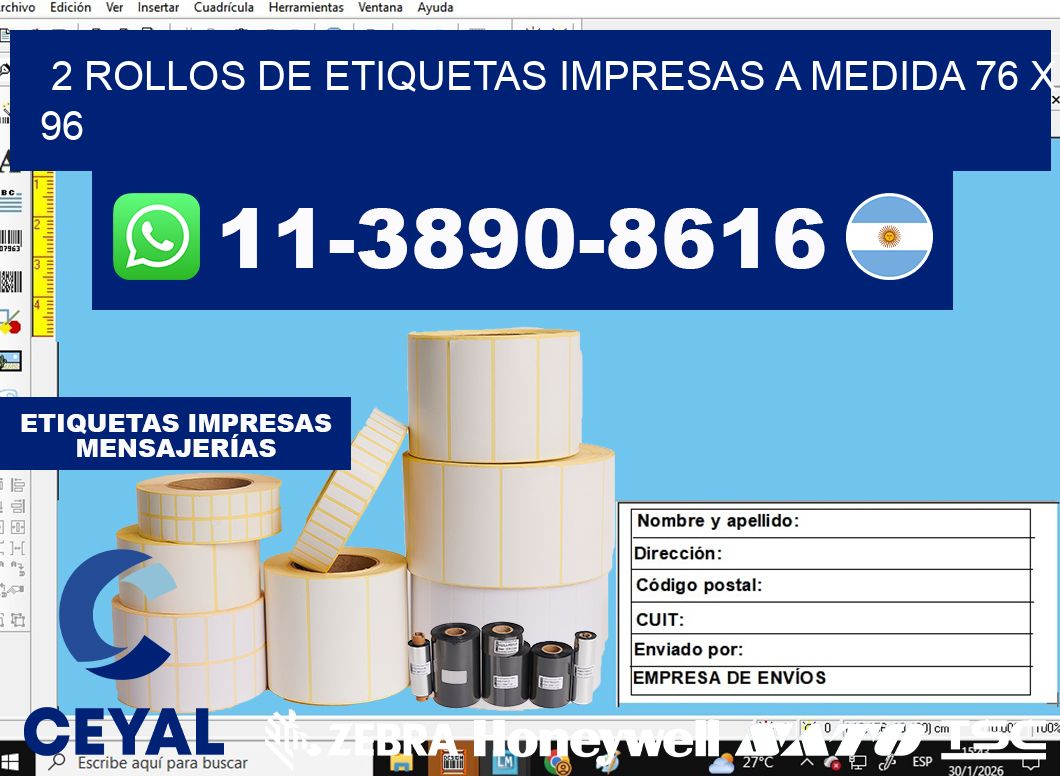 2 rollos de etiquetas impresas a medida 76 x 96
