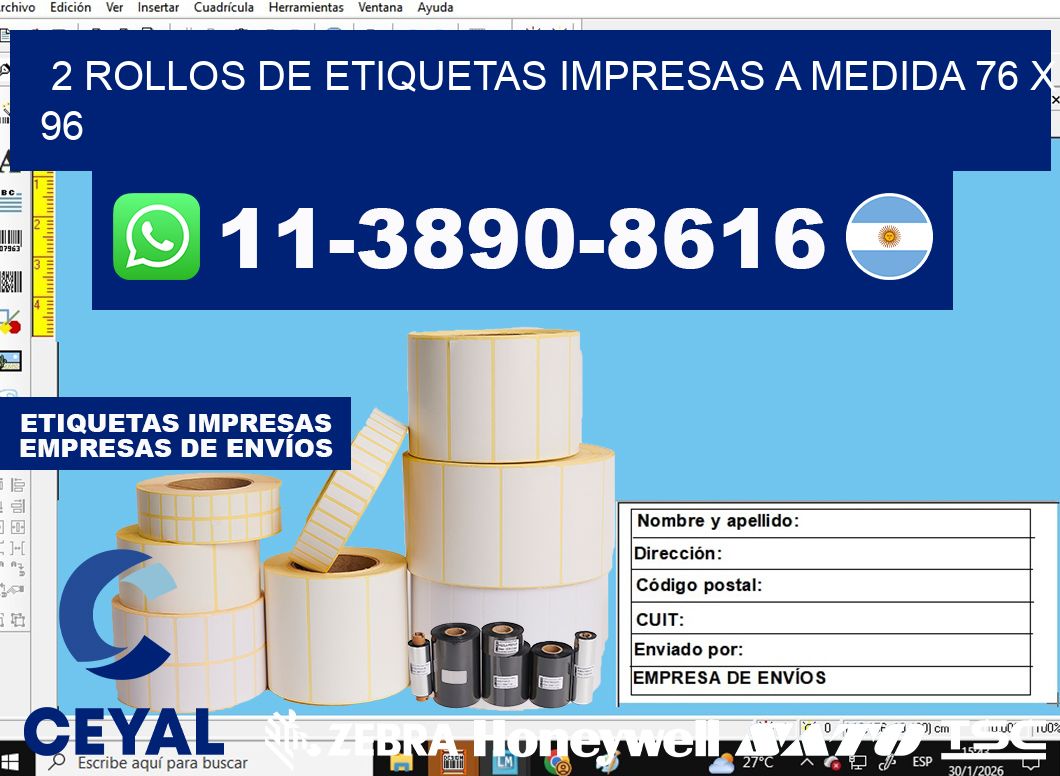 2 rollos de etiquetas impresas a medida 76 x 96
