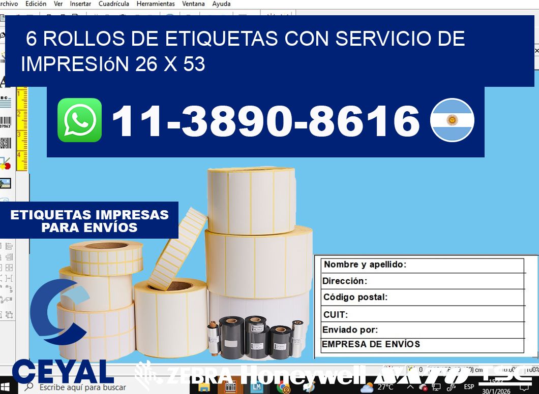 6 rollos de etiquetas con servicio de impresión 26 x 53