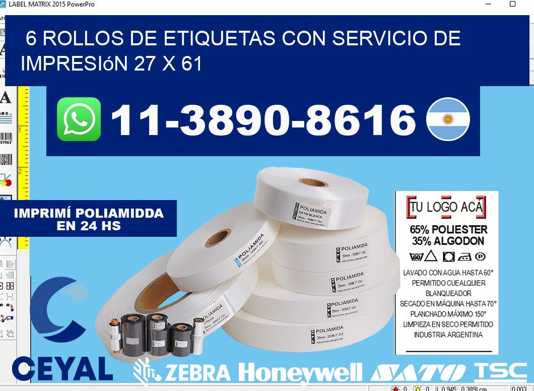 6 rollos de etiquetas con servicio de impresión 27 x 61