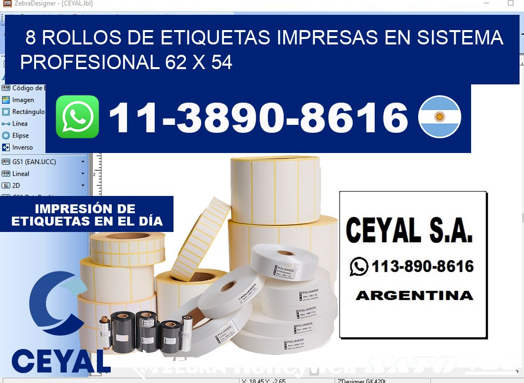 8 rollos de etiquetas impresas en sistema profesional 62 x 54