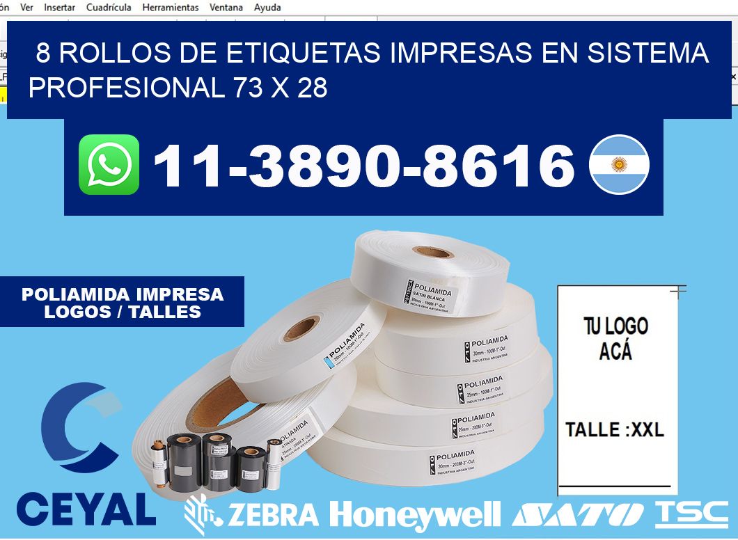 8 rollos de etiquetas impresas en sistema profesional 73 x 28