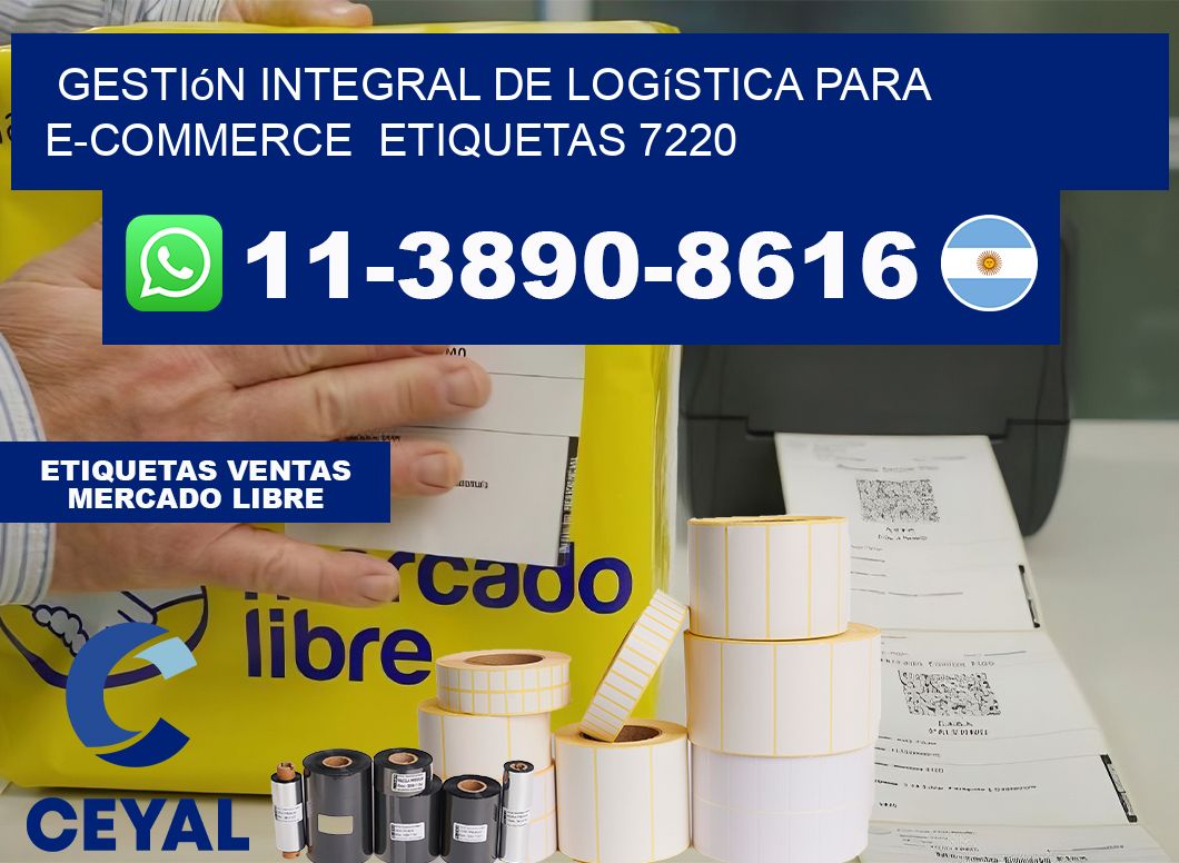 Gestión integral de logística para e-commerce  etiquetas 7220