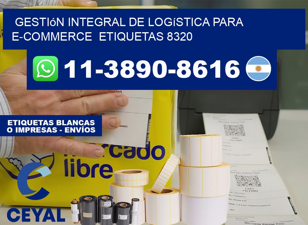 Gestión integral de logística para e-commerce  etiquetas 8320