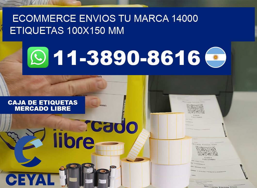 ecommerce envios tu marca 14000  etiquetas 100×150 mm