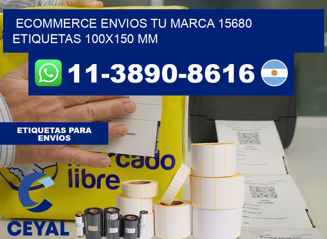 ecommerce envios tu marca 15680  etiquetas 100×150 mm