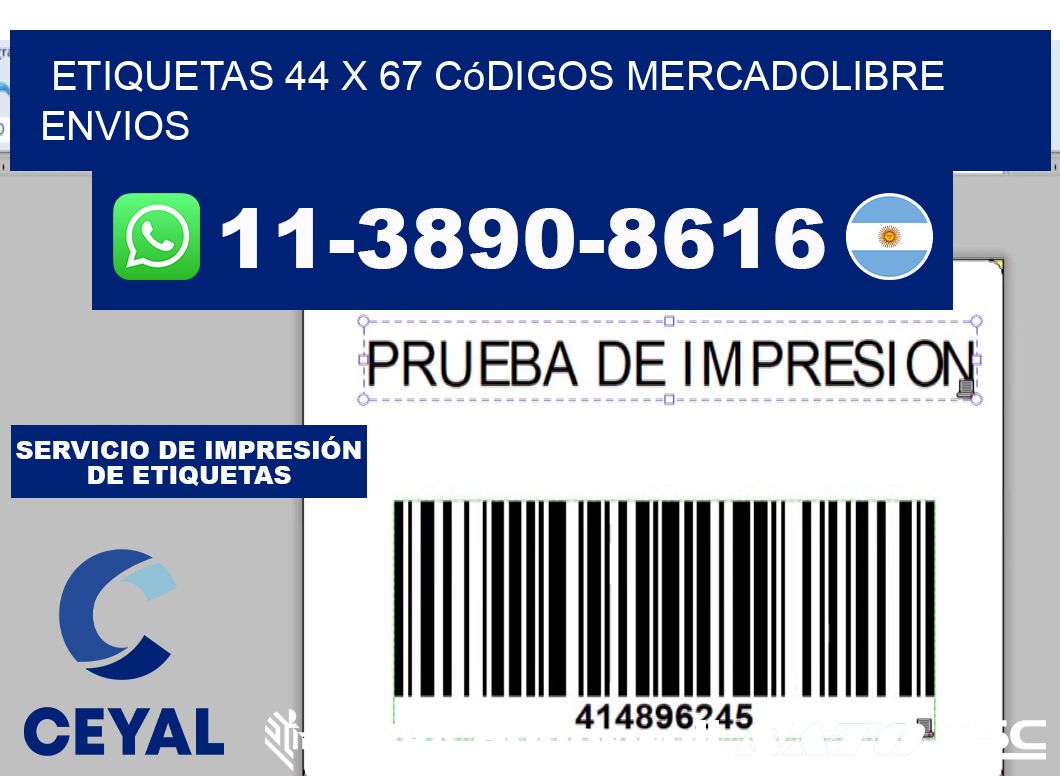 etiquetas 44 x 67 códigos mercadolibre envios