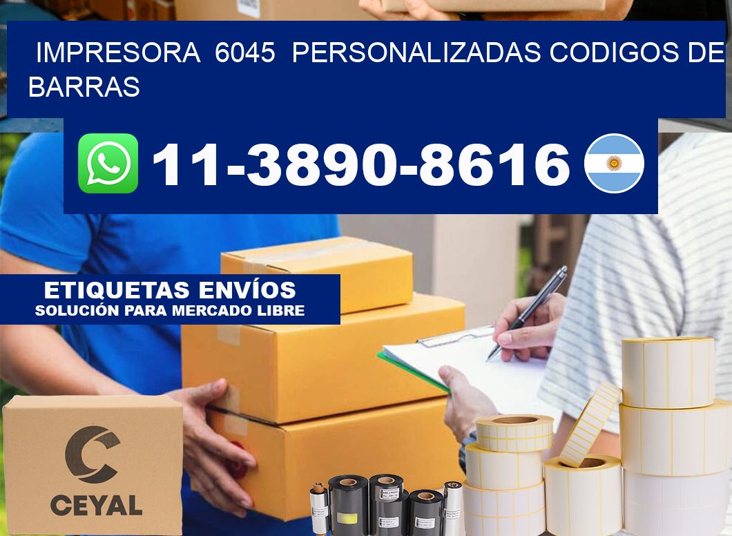 impresora  6045  personalizadas codigos de barras