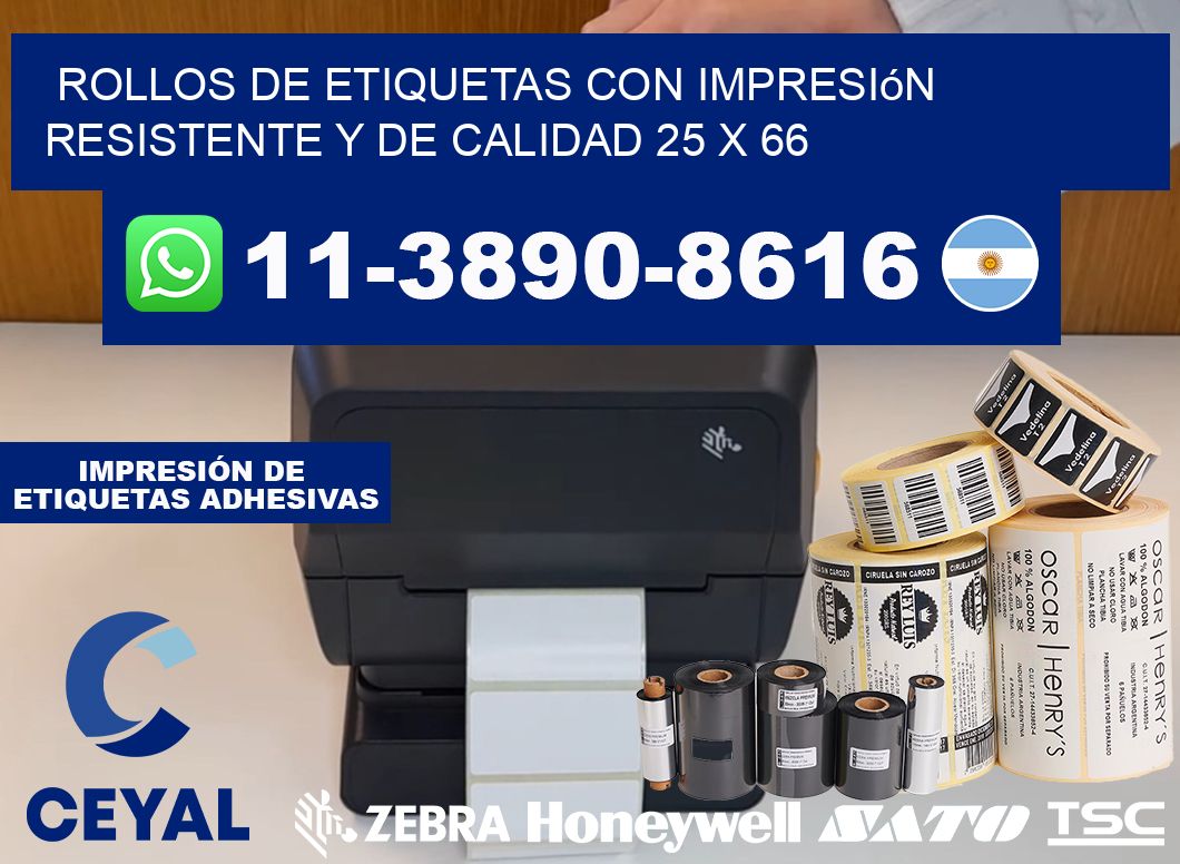 rollos de etiquetas con impresión resistente y de calidad 25 x 66