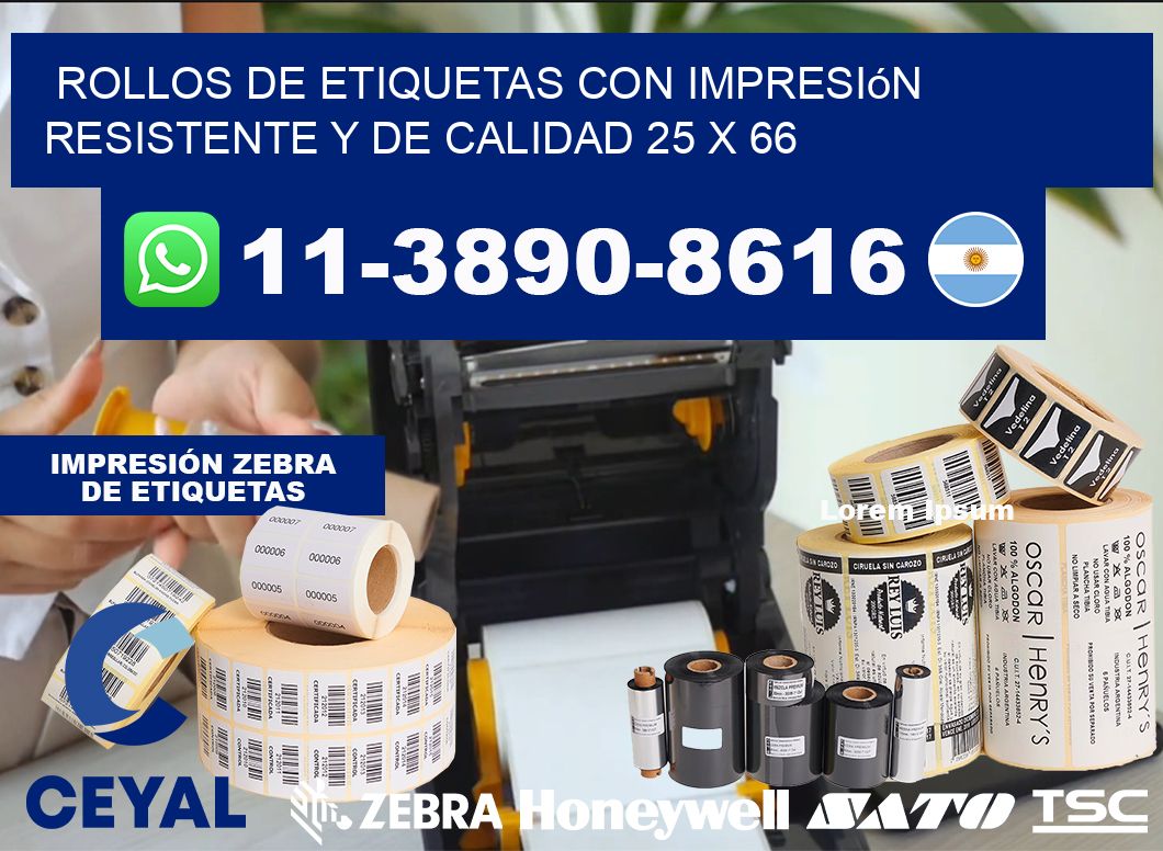 rollos de etiquetas con impresión resistente y de calidad 25 x 66