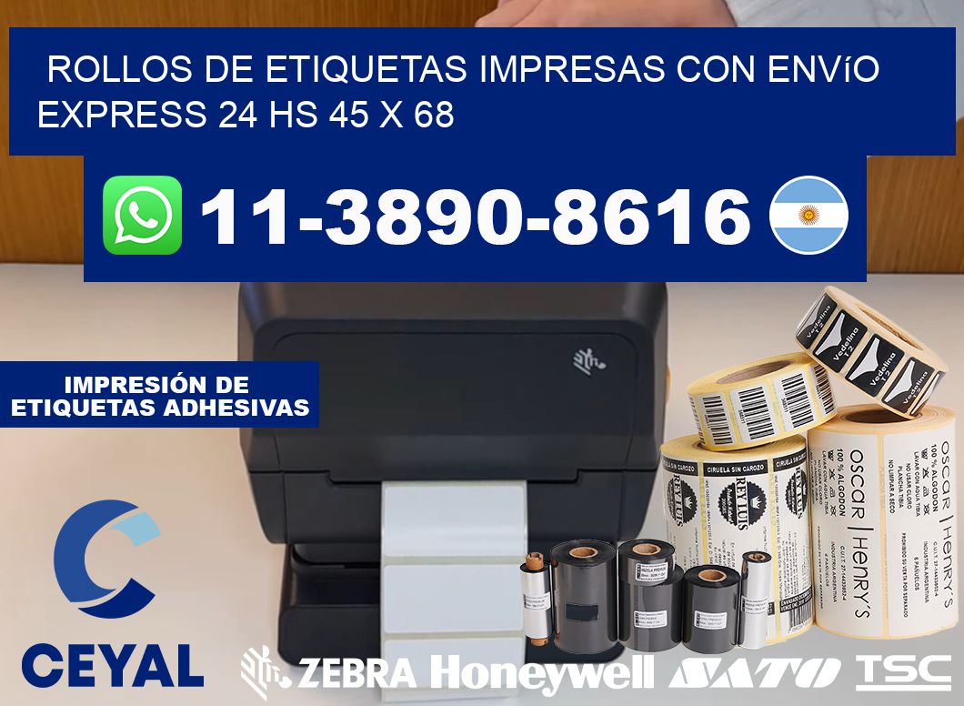 rollos de etiquetas impresas con envío express 24 hs 45 x 68
