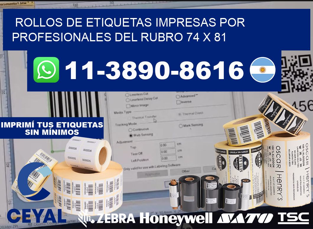 rollos de etiquetas impresas por profesionales del rubro 74 x 81