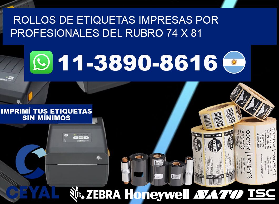 rollos de etiquetas impresas por profesionales del rubro 74 x 81