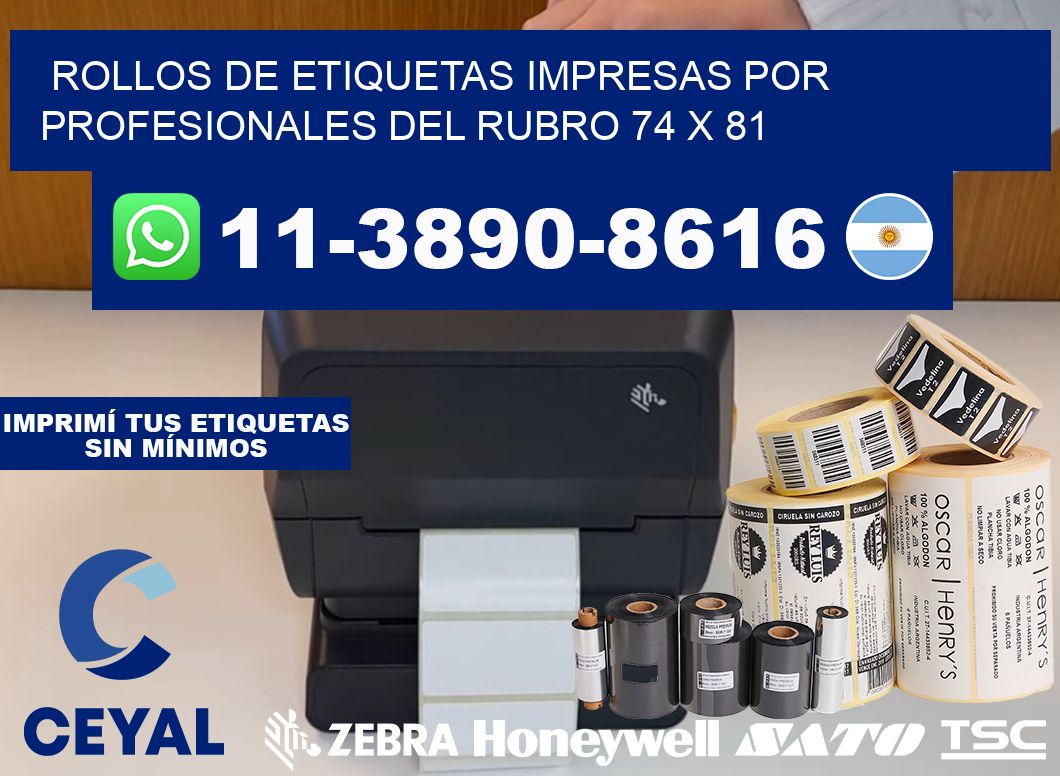 rollos de etiquetas impresas por profesionales del rubro 74 x 81