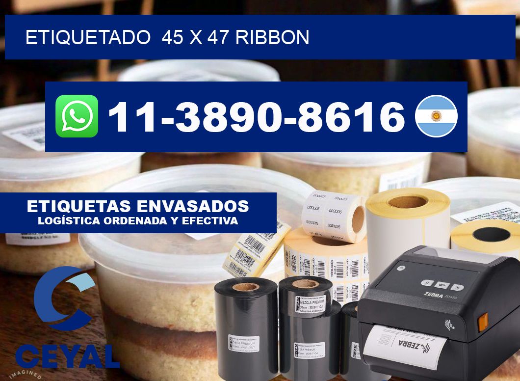 Etiquetado  45 x 47 ribbon