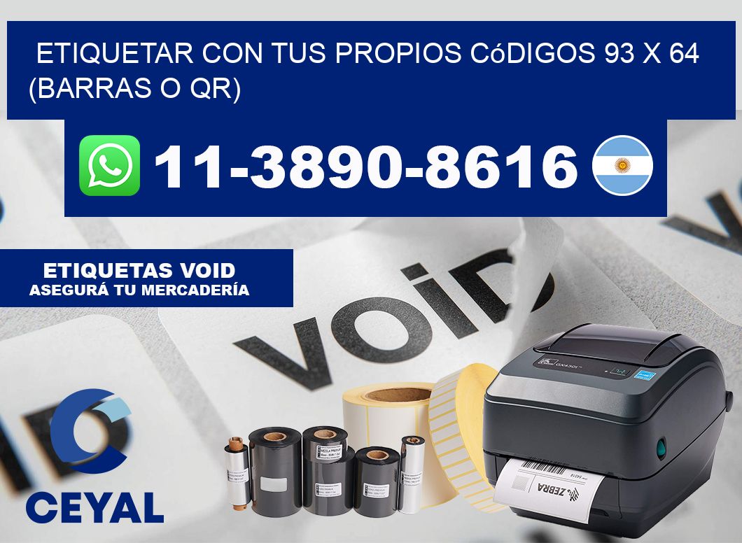 Etiquetar con tus propios códigos 93 x 64 (barras o QR)