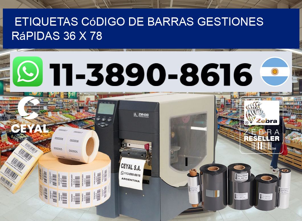 Etiquetas código de barras gestiones rápidas 36 x 78
