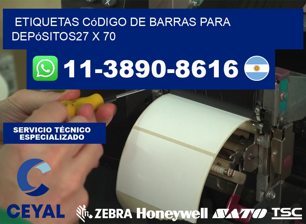 Etiquetas código de barras para depósitos27 x 70