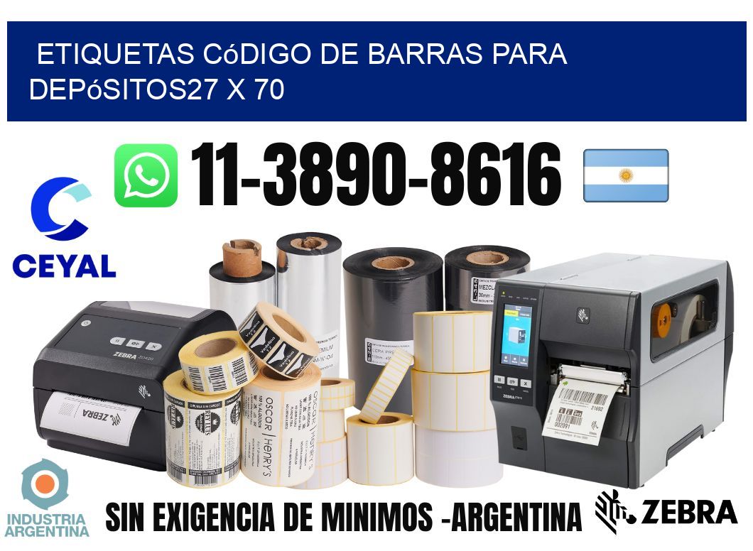 Etiquetas código de barras para depósitos27 x 70