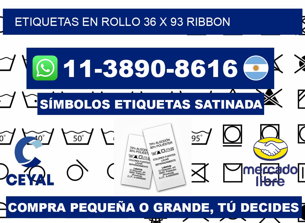 Etiquetas en rollo 36 x 93 ribbon