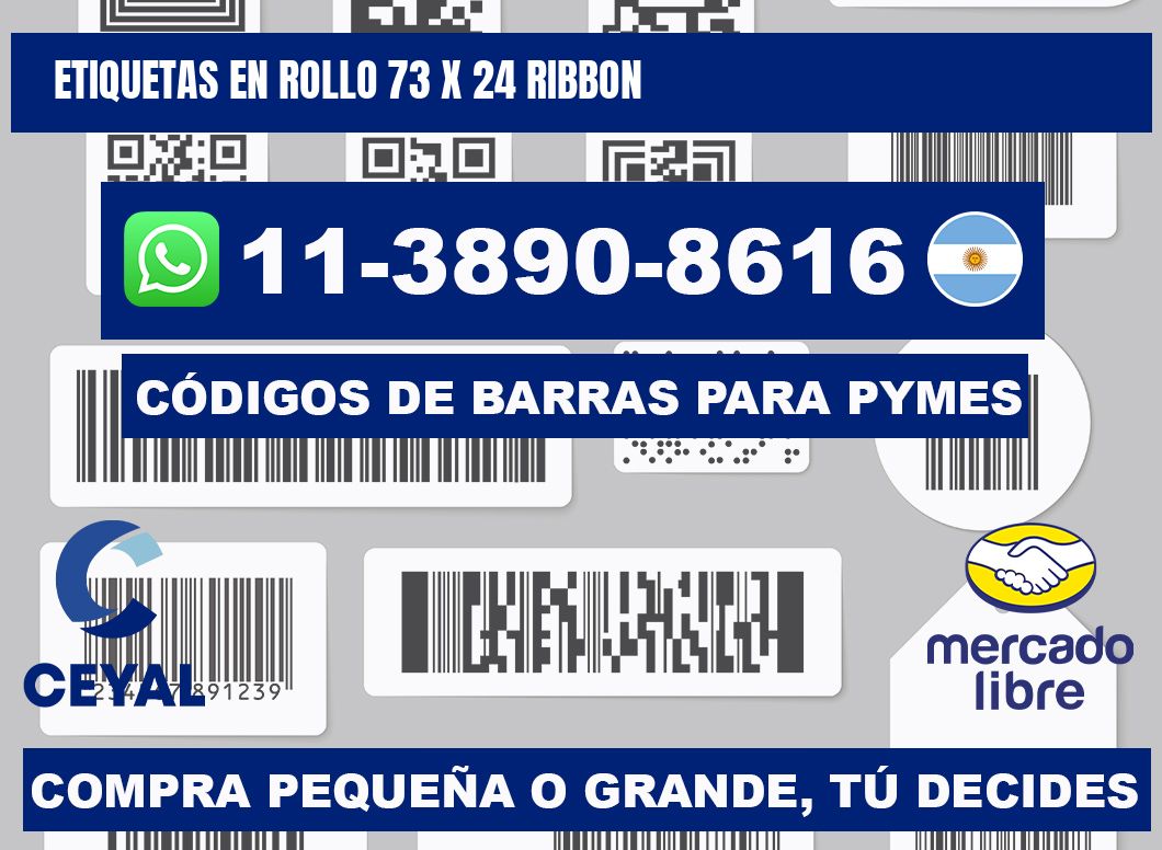 Etiquetas en rollo 73 x 24 ribbon