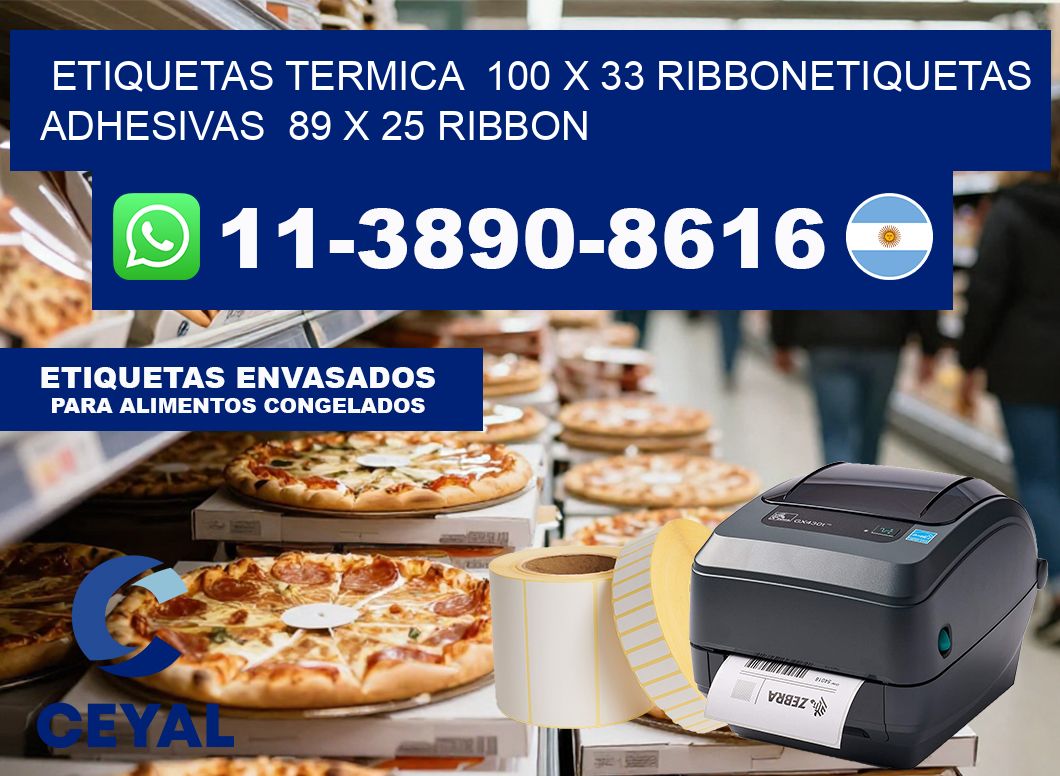 Etiquetas termica  100 x 33 ribbonEtiquetas adhesivas  89 x 25 ribbon