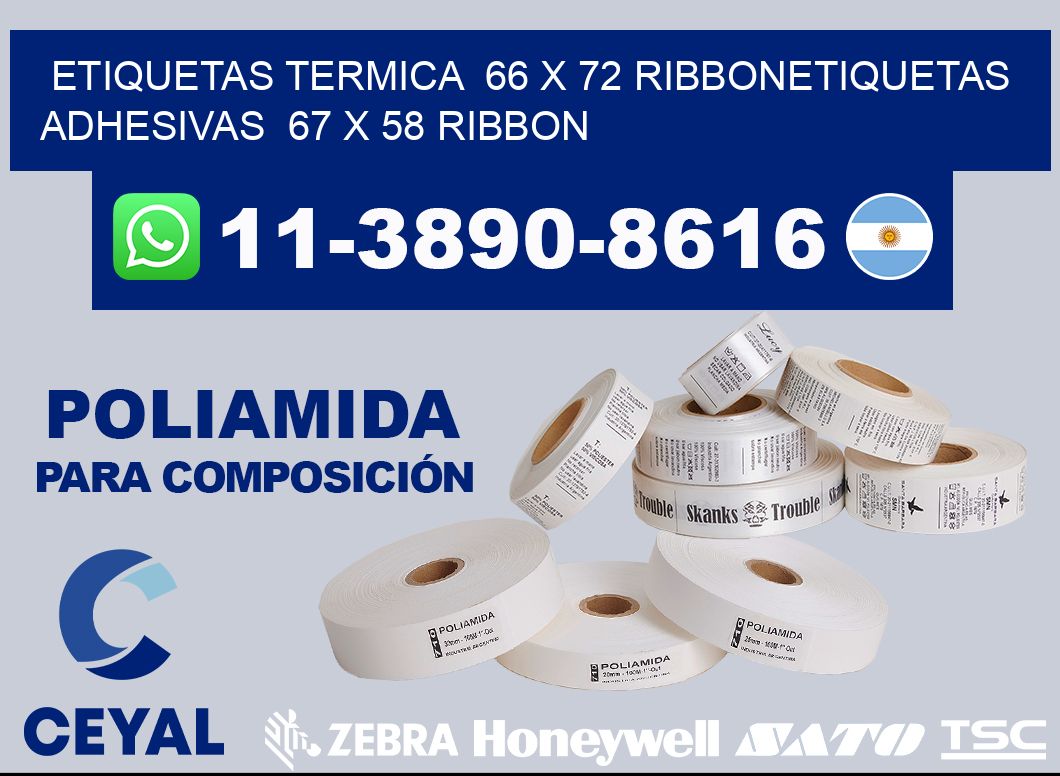 Etiquetas termica  66 x 72 ribbonEtiquetas adhesivas  67 x 58 ribbon