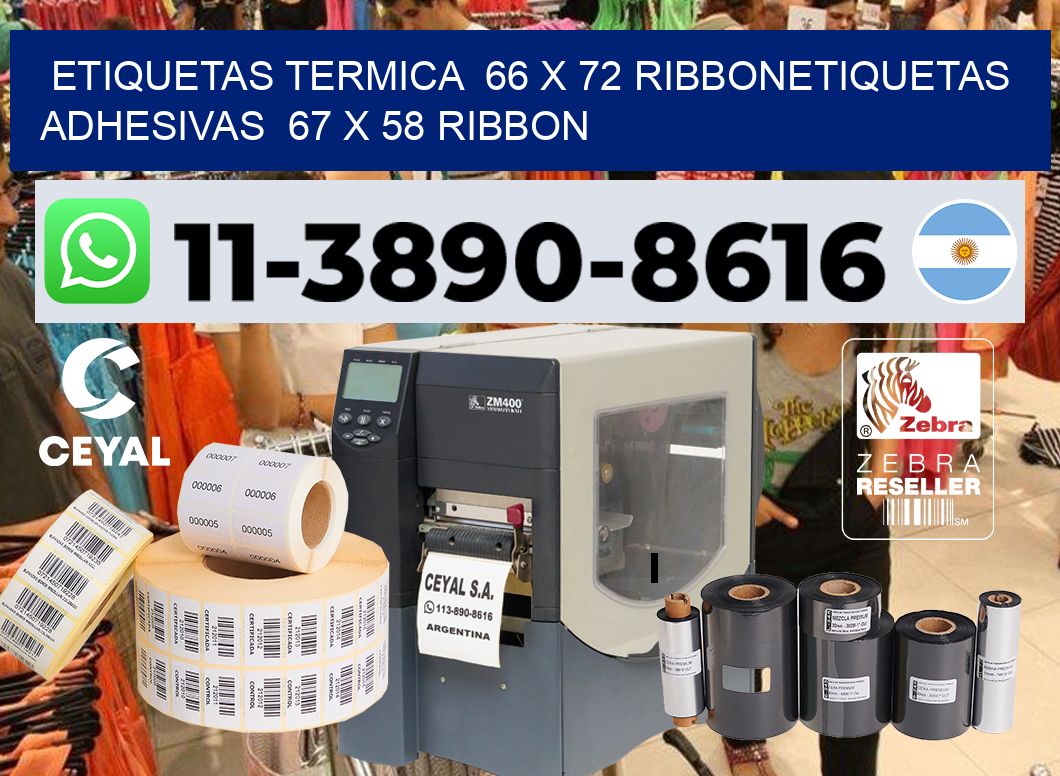 Etiquetas termica  66 x 72 ribbonEtiquetas adhesivas  67 x 58 ribbon