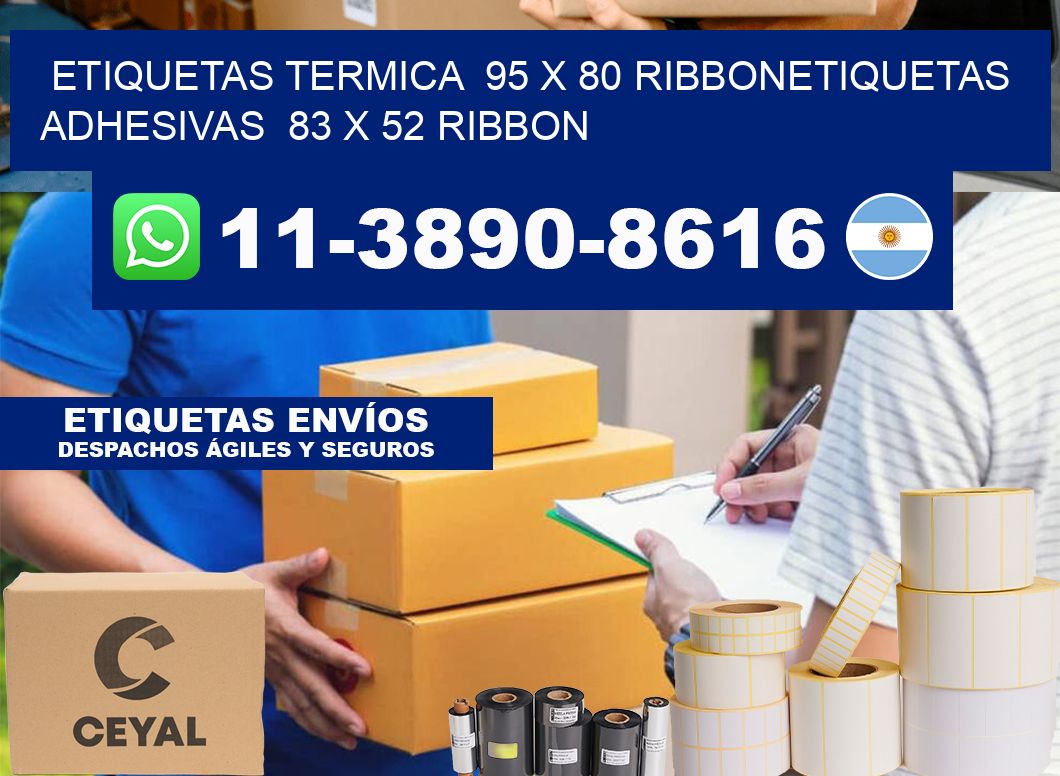 Etiquetas termica  95 x 80 ribbonEtiquetas adhesivas  83 x 52 ribbon