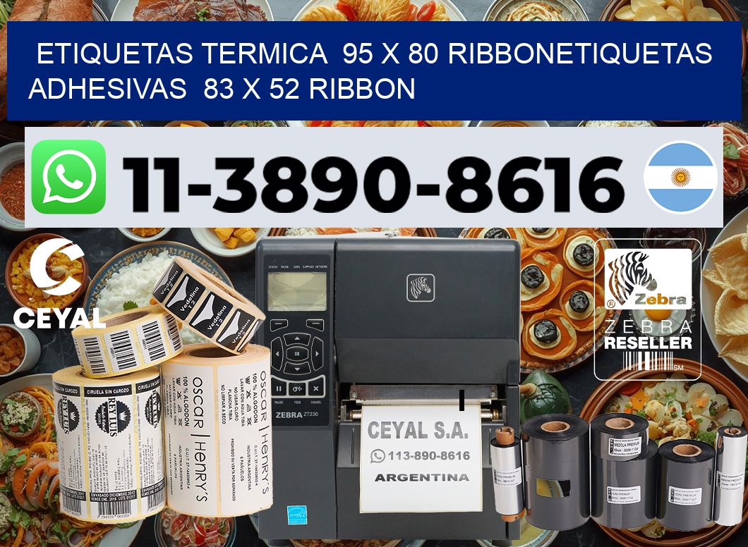 Etiquetas termica  95 x 80 ribbonEtiquetas adhesivas  83 x 52 ribbon