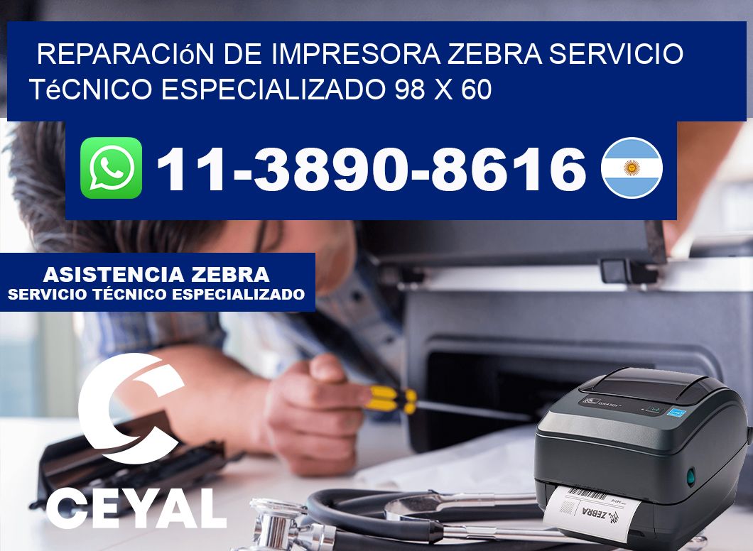 Reparación de Impresora Zebra Servicio Técnico Especializado 98 x 60
