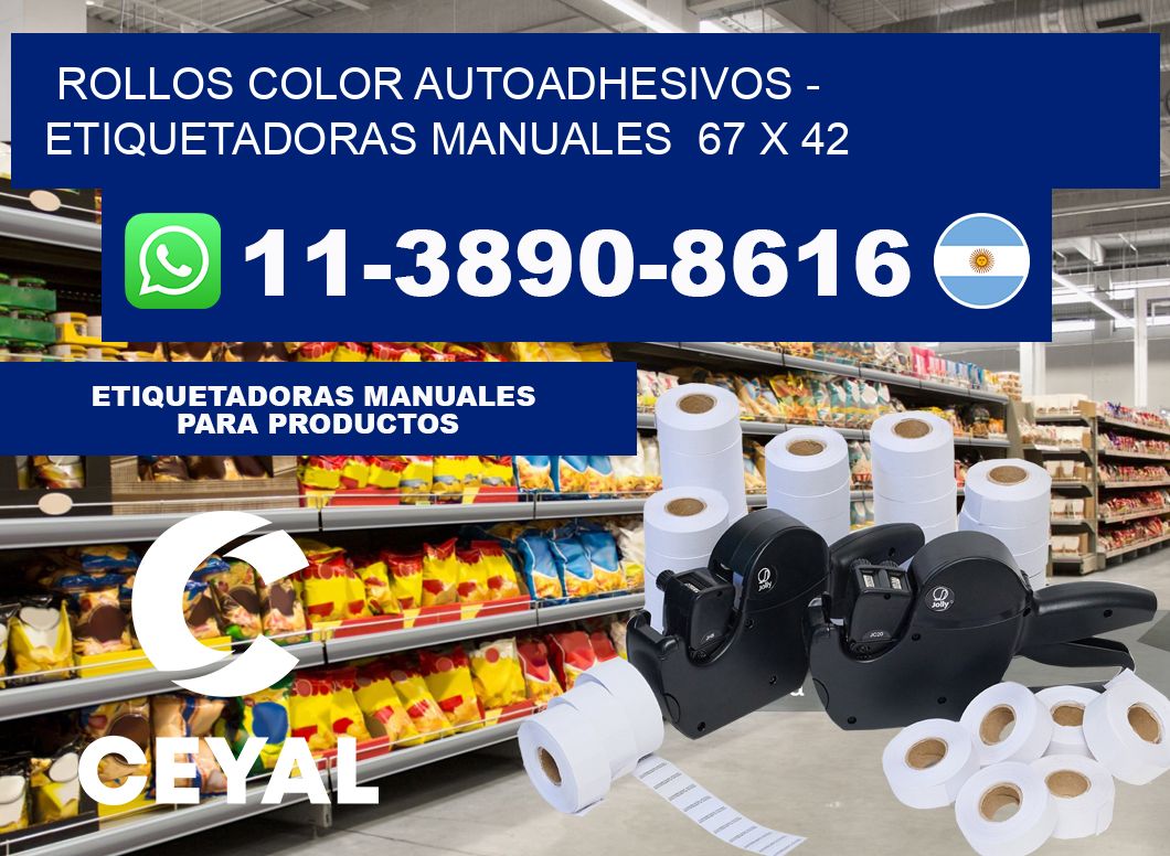Rollos color autoadhesivos - Etiquetadoras Manuales  67 x 42