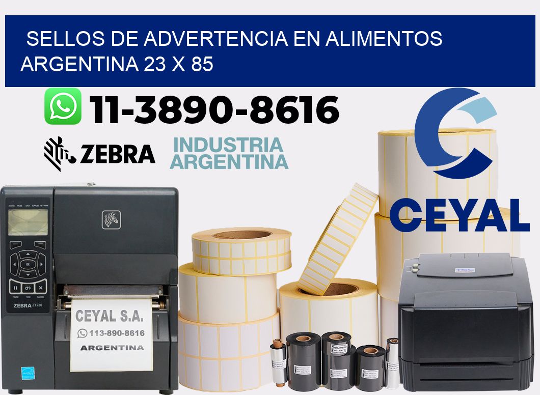 Sellos de advertencia en Alimentos argentina 23 x 85