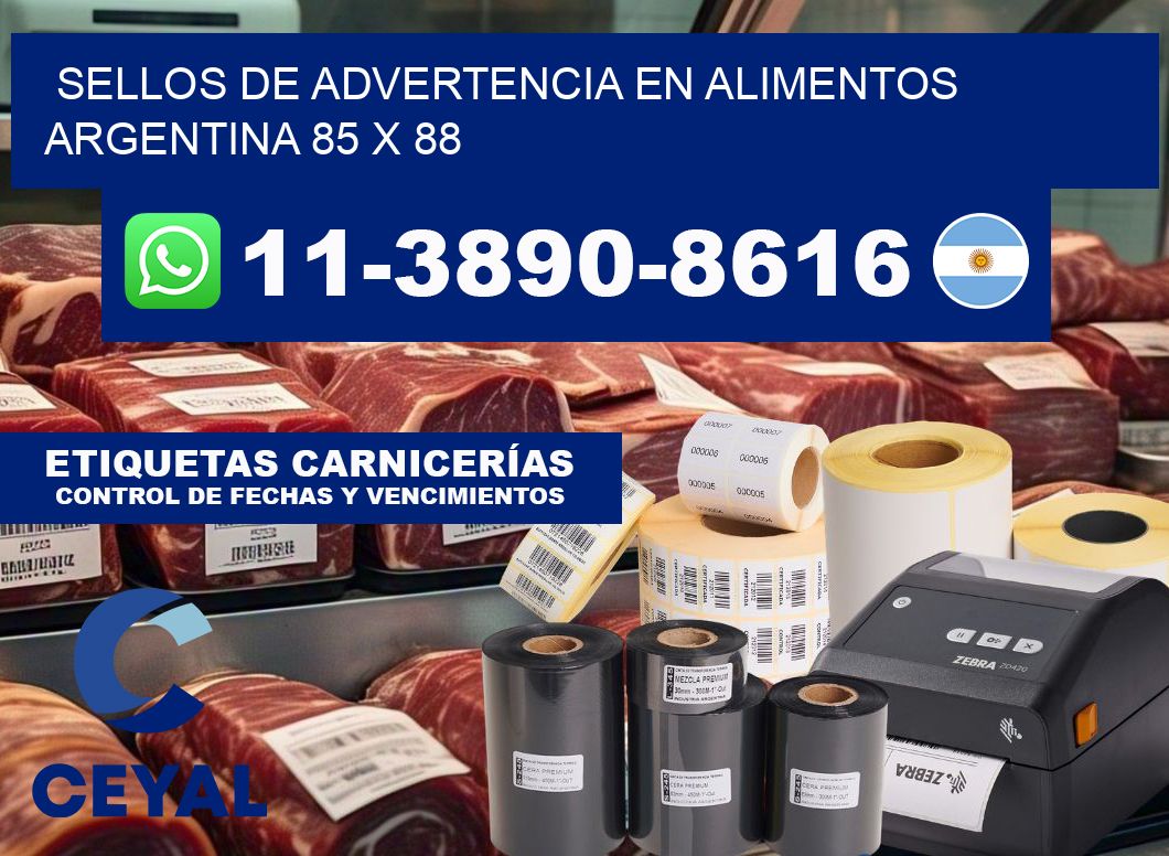 Sellos de advertencia en Alimentos argentina 85 x 88