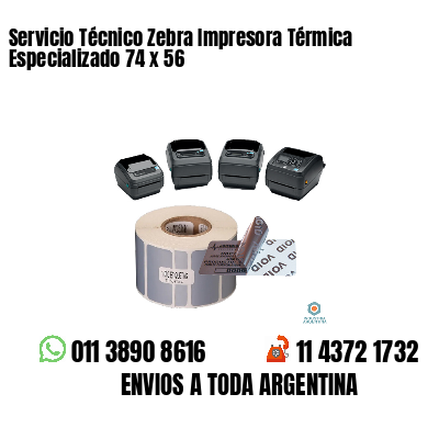Servicio Técnico Zebra Impresora Térmica Especializado 74 x 56