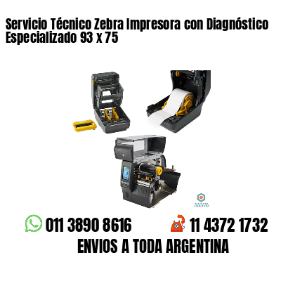 Servicio Técnico Zebra Impresora con Diagnóstico Especializado 93 x 75