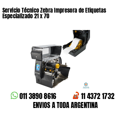Servicio Técnico Zebra Impresora de Etiquetas Especializado 21 x 70